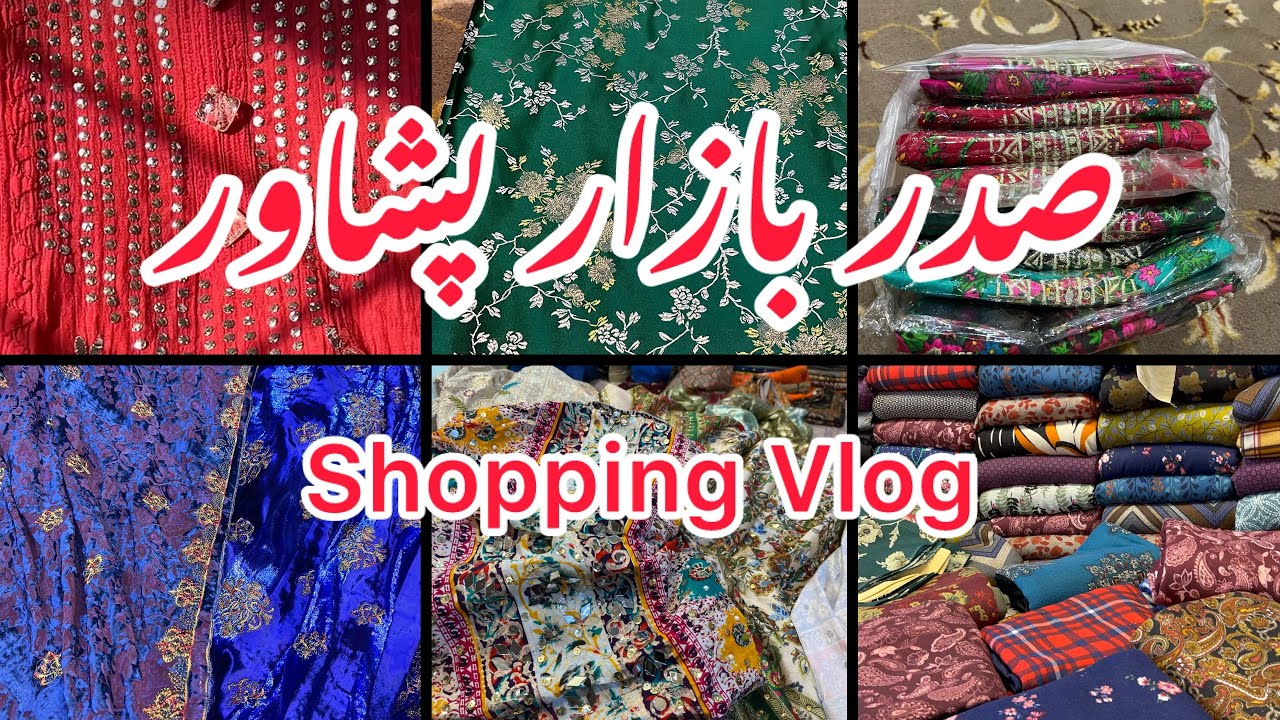 Shopping Vlog || Saddar Bazar Peshawar