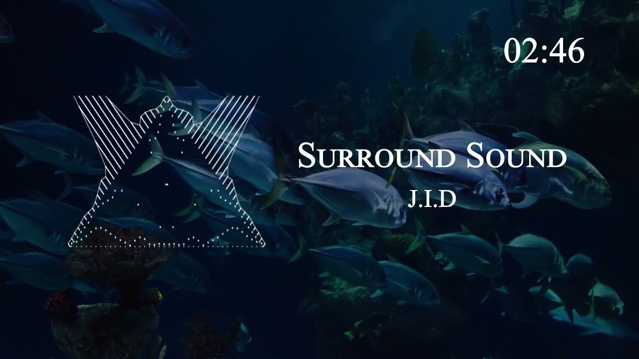 J.I.D - Surround Sound