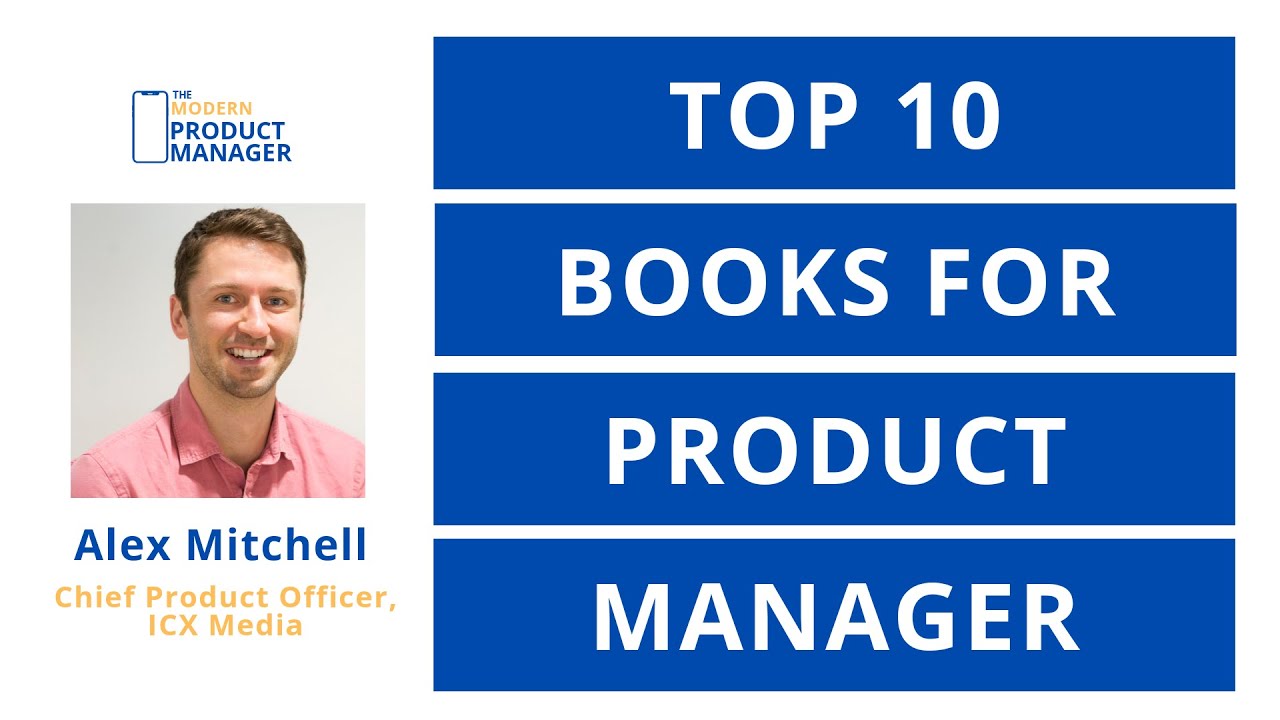 The Top 10 Books for Product Managers (and Aspiring PMs)