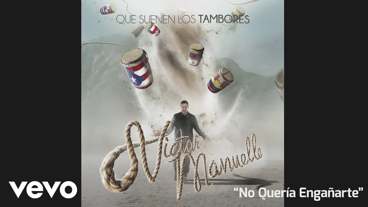 V&iacute;ctor Manuelle - No Quer&iacute;a Enga&ntilde;arte (Cover Audio)