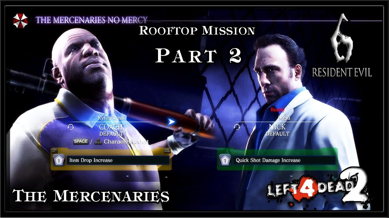 Resident Evil 6 PC Gameplay (Coop) - Left 4 Dead 2 / Rooftop Mission Part 2