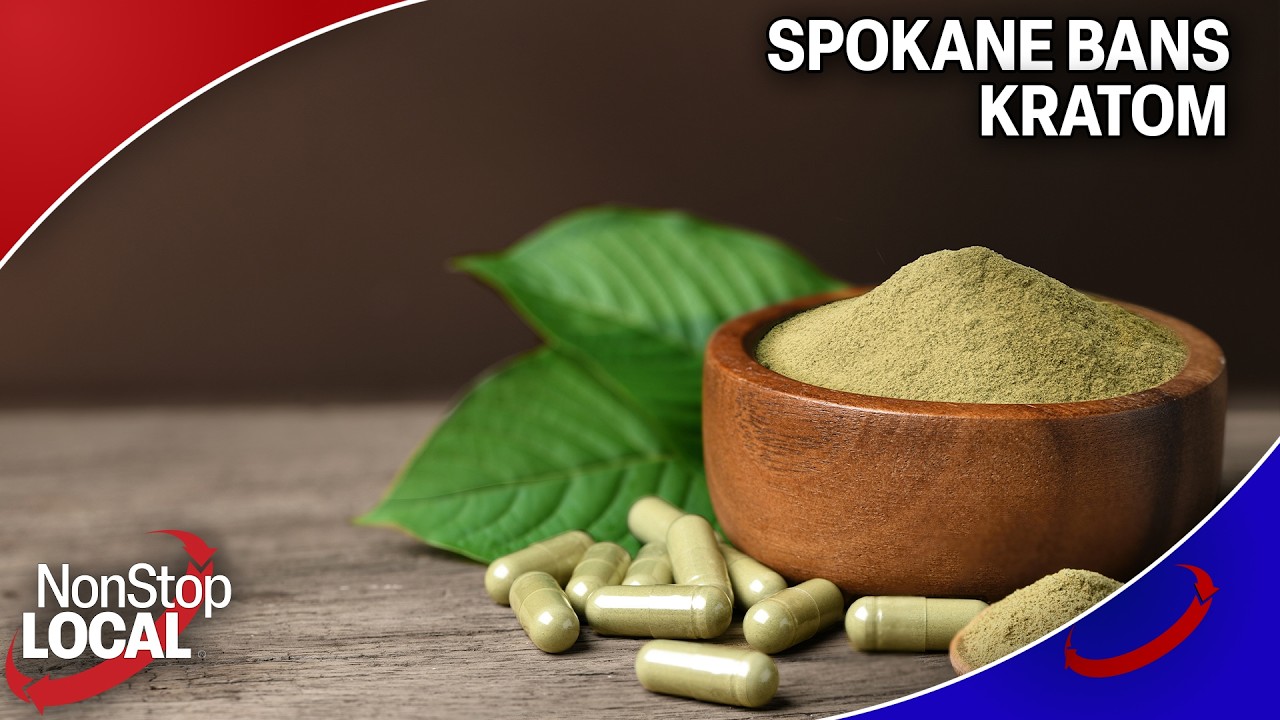 Spokane Valley bans Kratom