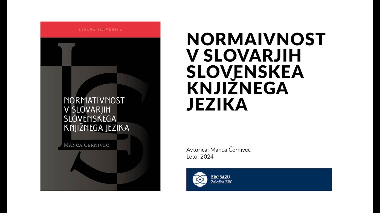 Normativnost v slovarjih slovenskega knjiznega jezika