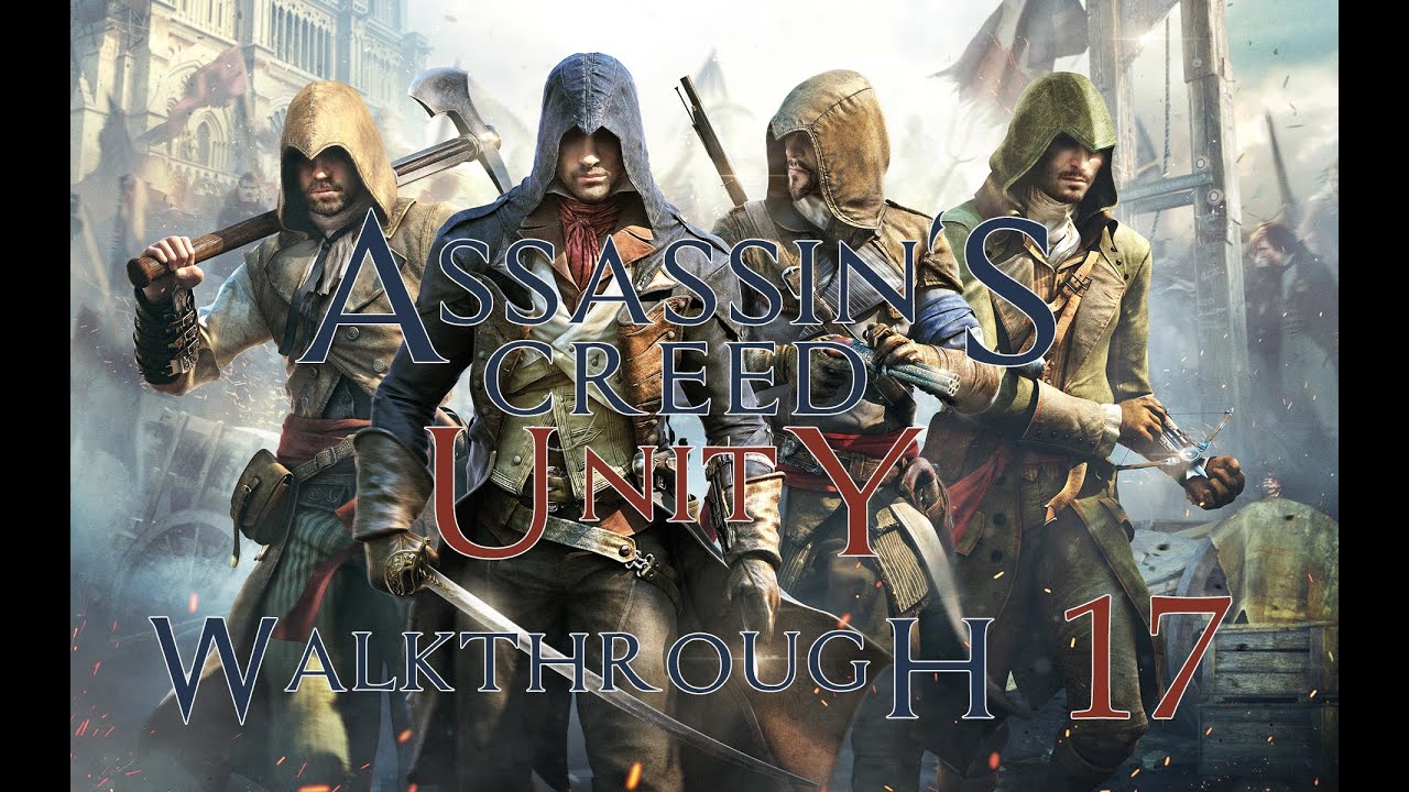 Assassin's Creed: Unity (PC) 100% Walkthrough 17 |Seq07 Mem03| (Confrontation) [60FPS]
