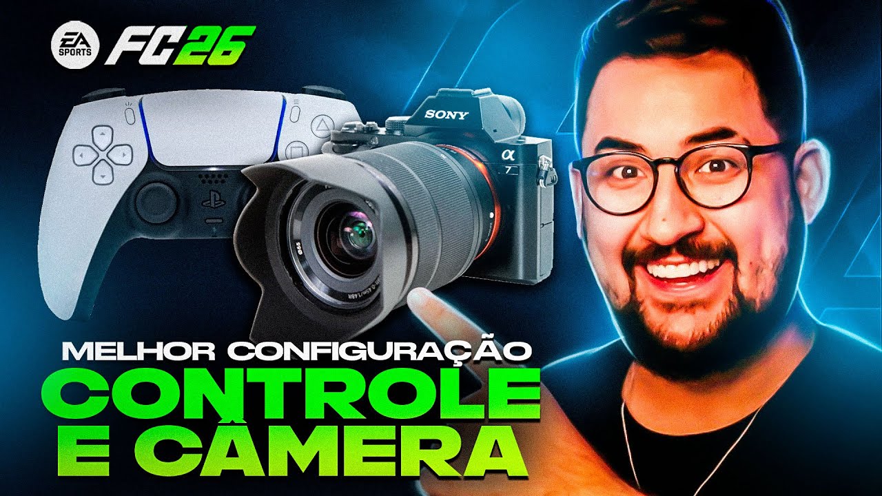 EA FC 26 - MELHOR CONFIGURAÇÃO DE CONTROLE, CÂMERA E JOGO PARA JOGAR MELHOR!