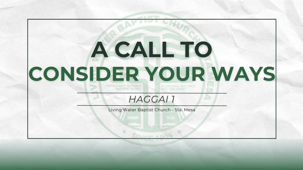 A Call To Consider Your Ways (LWBC Midweek Prayer Meeting Service - December 03, 2025)