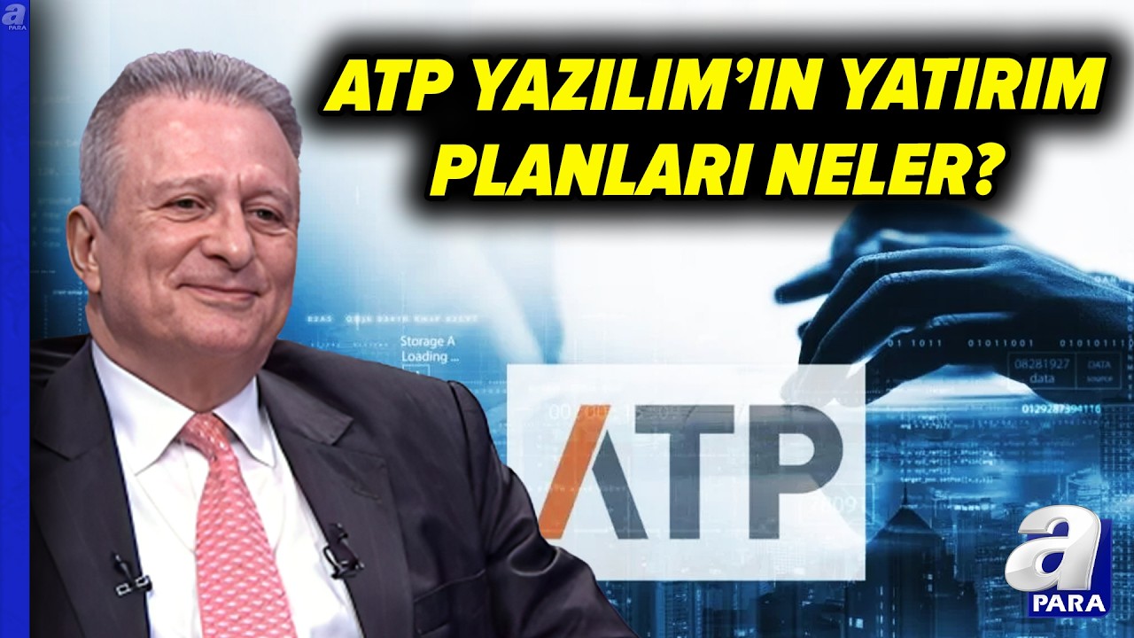 ATP Yazılım'ın 4. Çeyrek Finansalları Ve 2026 Hedeflerini ATP Yazılım CEO'su Ümit Cinali Açıkladı