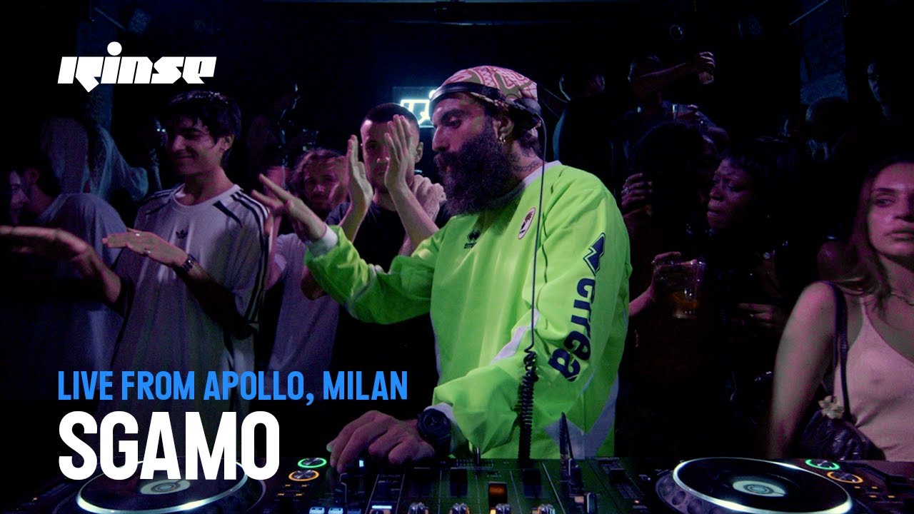 Sgamo | Rinse Live From Apollo, Milan