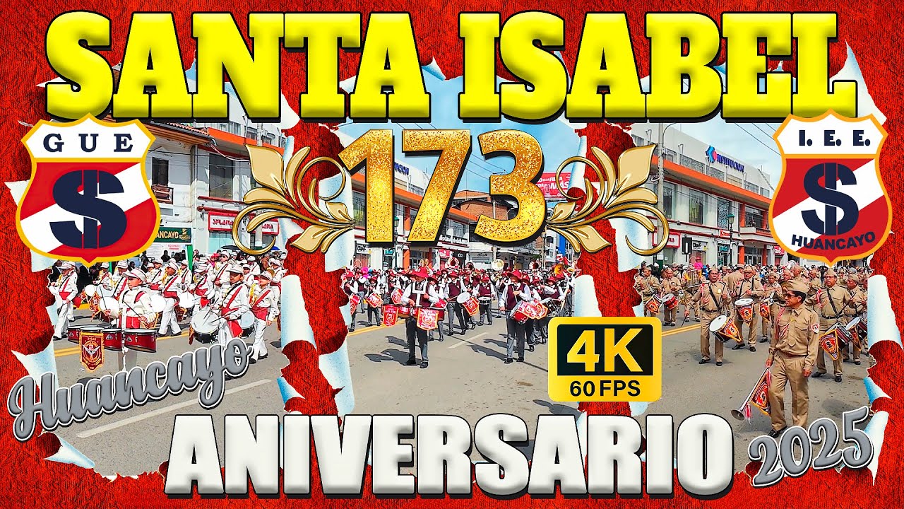 GRAN DESFILE SANTA ISABEL 2025 / HUANCAYO / ¡¡ COMPLETO !!