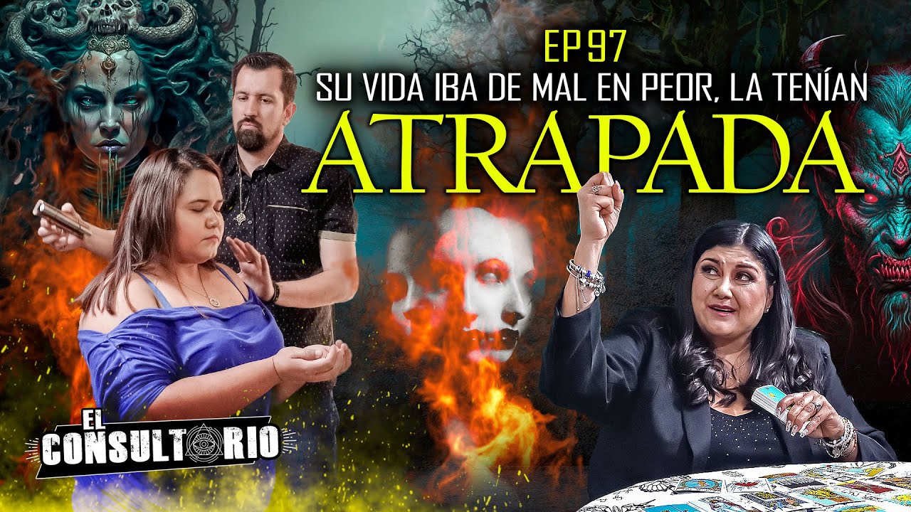 Ep. 97 Su vida iba de Mal en Peor, la tenían Atrapada...