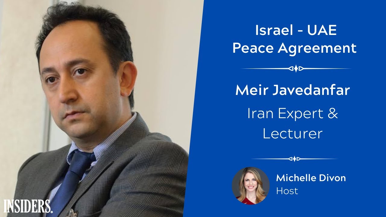 Iran Expert Meir Javedanfar on the Israel-UAE agreement, Iran and Lebanon
