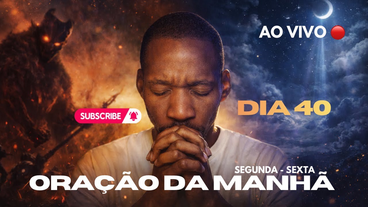 ORAÇÃO DA MADRUGADA I Cumprimento da Promessa I 25FEV2026 I #40 I Faça seu pedido de oração