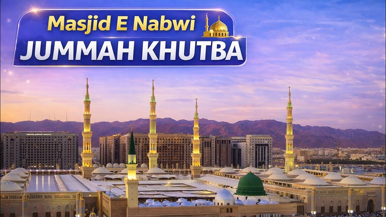 Masjid-e-Nabwi Ka Jummah Khutbah Jo Imaan Taza Kar De | Madina Mein Sukoon Aur Hidayat Ka Manzar 
