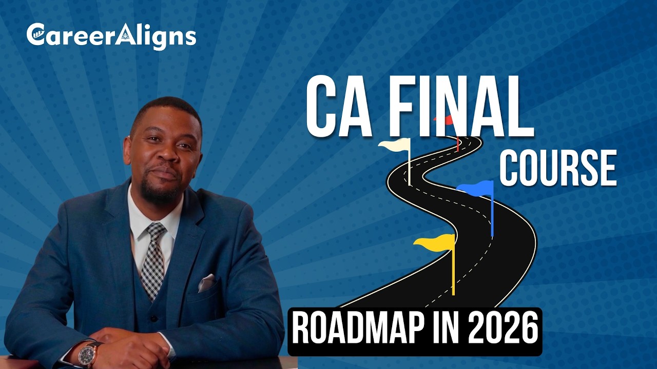 How to Clear CA Final in First Attempt 🚀 Smart Roadmap & Study Strategy | CareerAligns