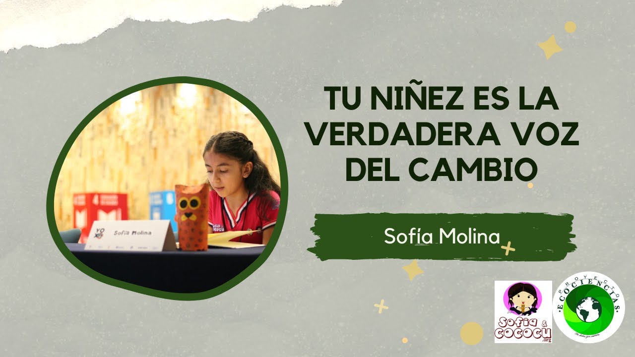 Tu niñez es la verdadera voz del cambio