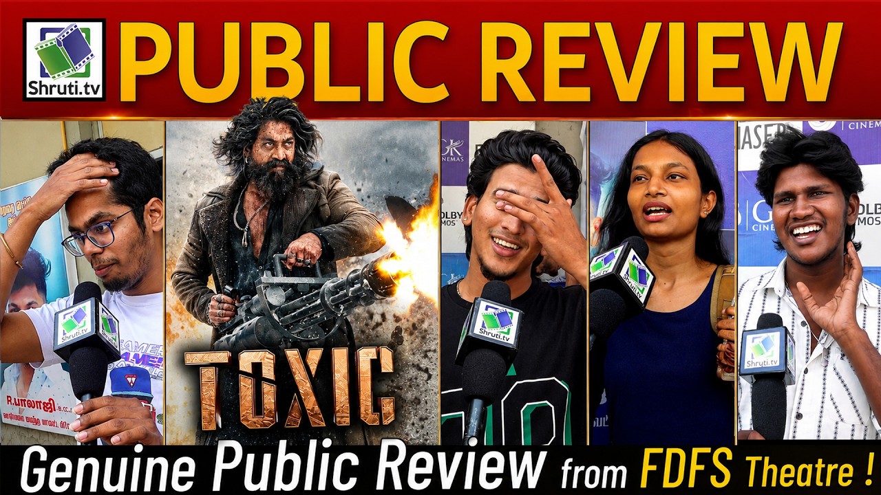 Tamil | Toxic Public Review | Yash | Nayanthara | Toxic FDFS Public Review