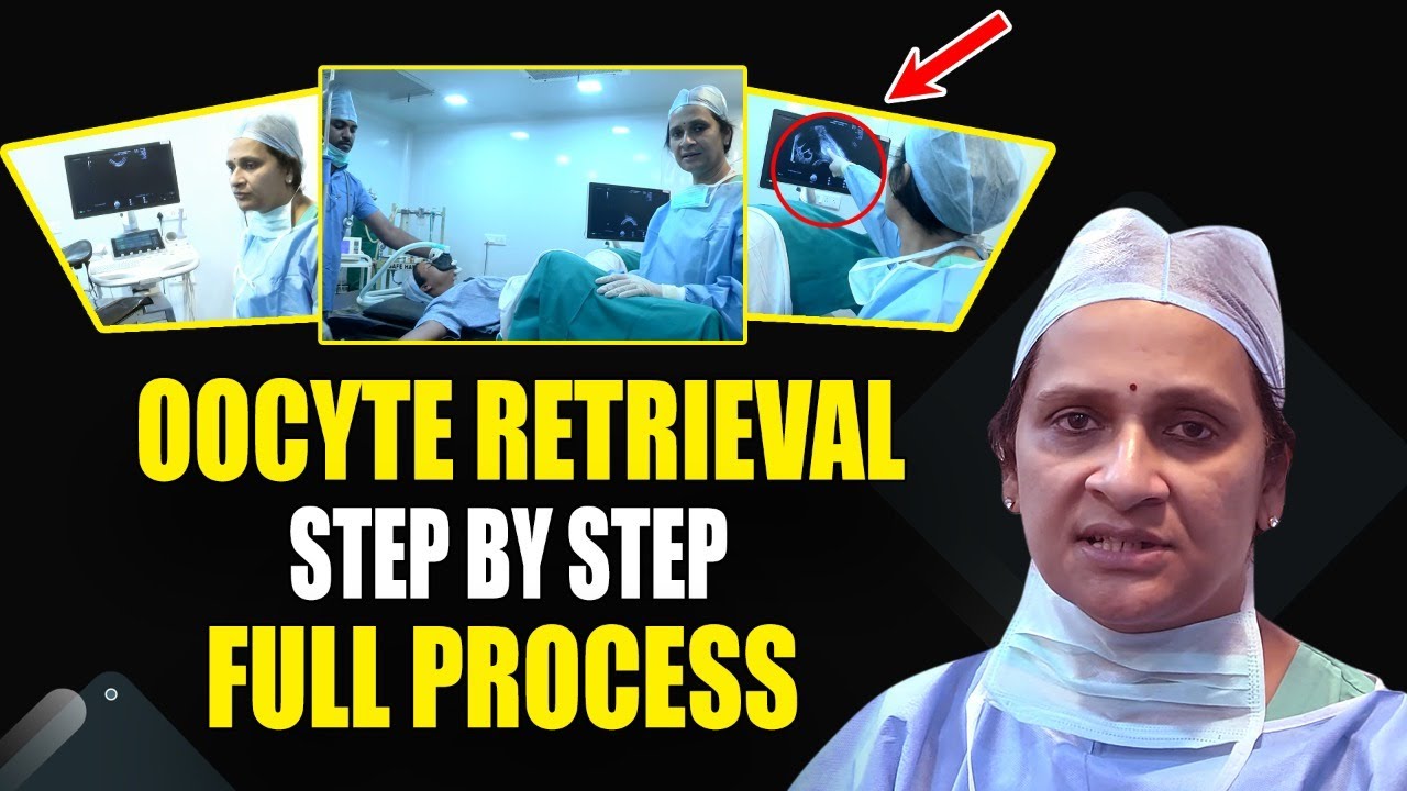 OOCYTE RETRIEVAL step by step procedure by Dr. Geetha Reddy ART specialist, Amrutha Fertility Centre