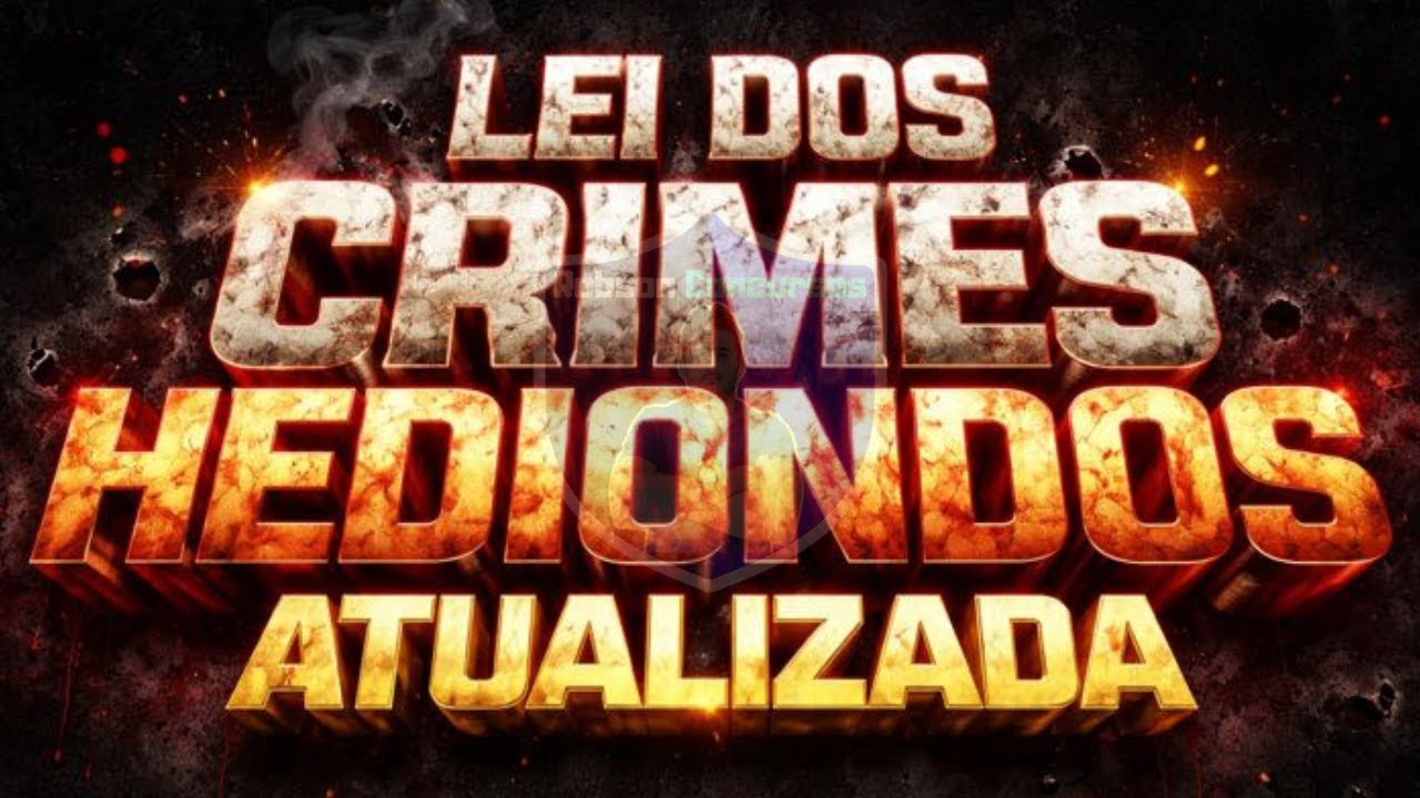 Lei dos Crimes Hediondos Atualizada
