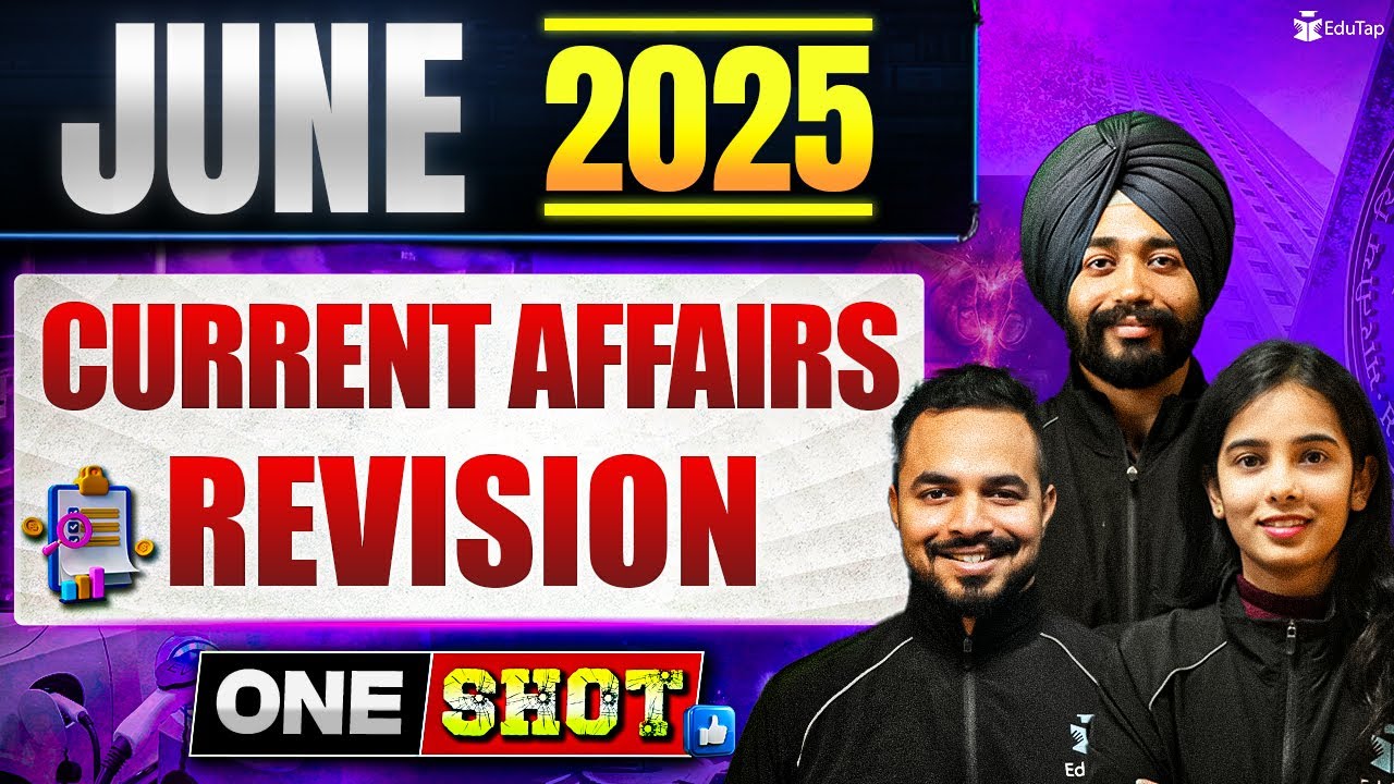 June Monthly Current Affairs 2025 Revision MCQs | June Most Important Current Affairs MCQs | EduTap