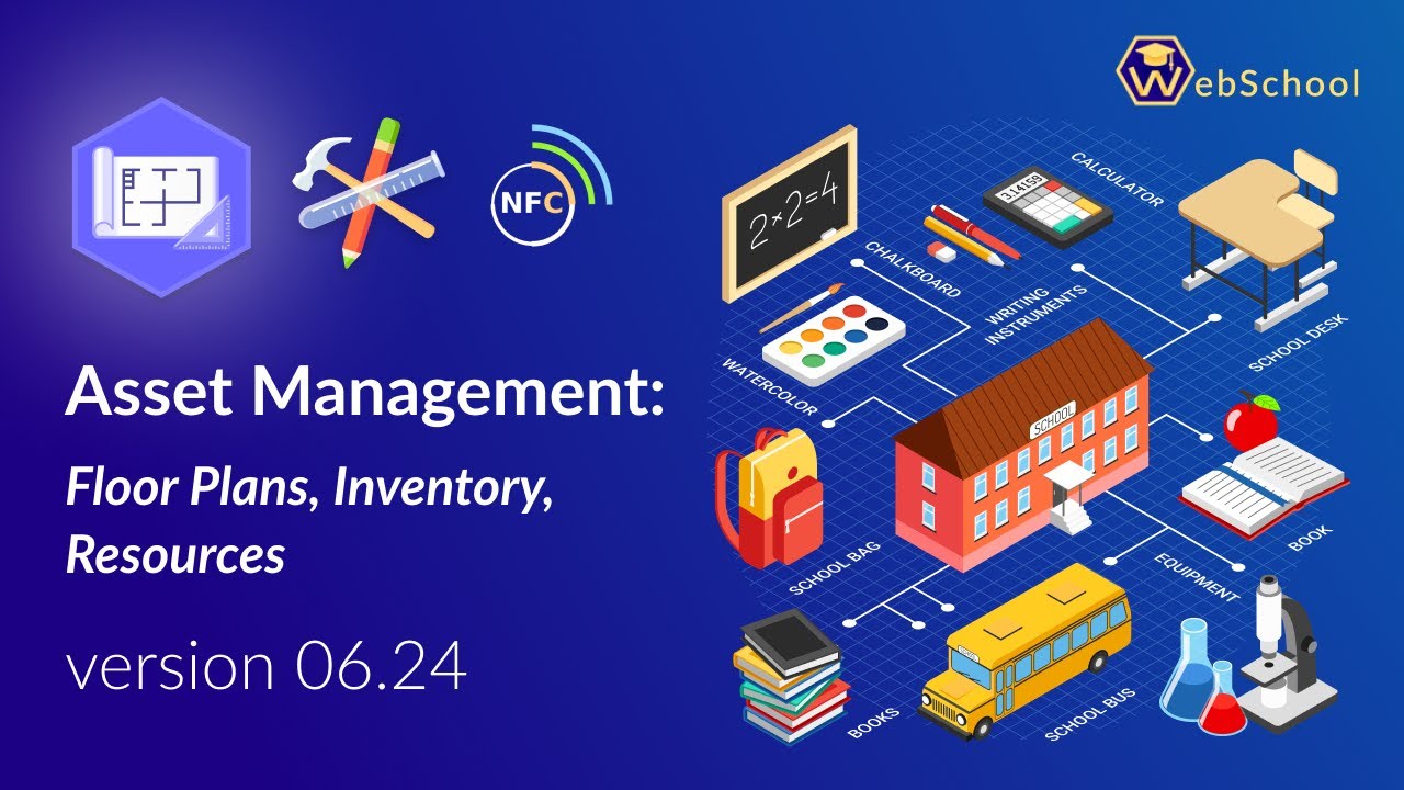 Facilities Management within WebSchool: Floor Plans, Inventory, Resources  &ndash; version 06.24