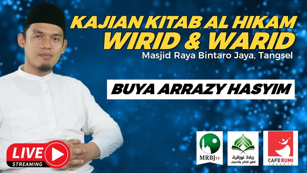 🔴[LIVE] KAJIAN KITAB AL HIKAM | WIRID & WARID - BUYA DR. ARRAZY HASYIM, MA