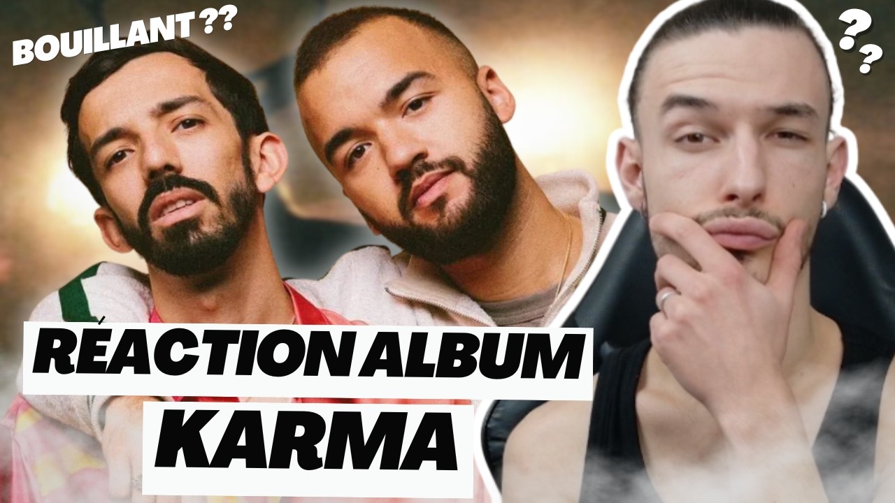 RÉACTION ALBUM BIGFLO & OLI - KARMA !