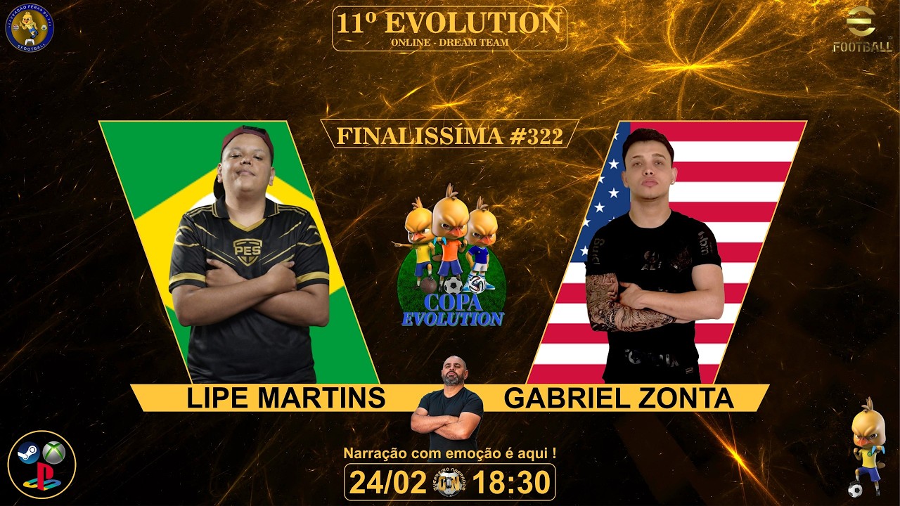 #efootball26 | LIPE MARTHINS-CE -x- GABRIEL ZONTA- EUA  | FINAL 11ª COPA EVOLUTION  #322