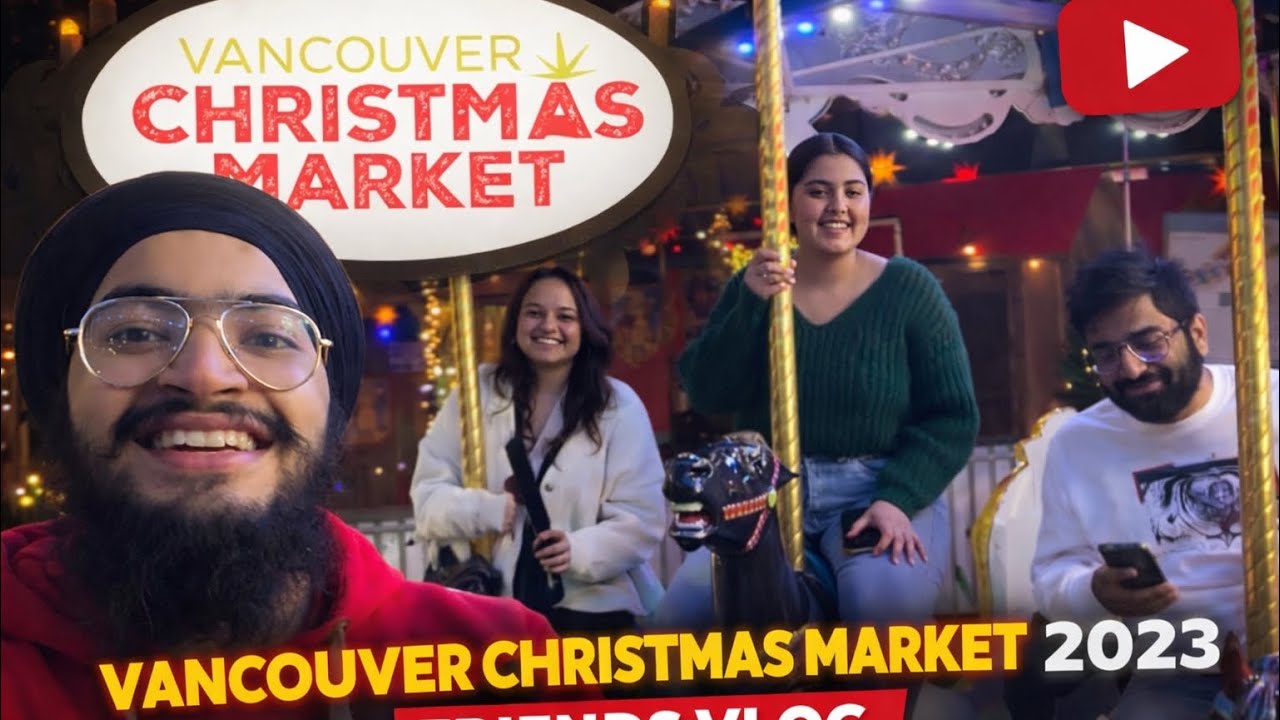 Vancouver Christmas Market with Friends🇨🇦🌲 | Canada Winter Vlog 