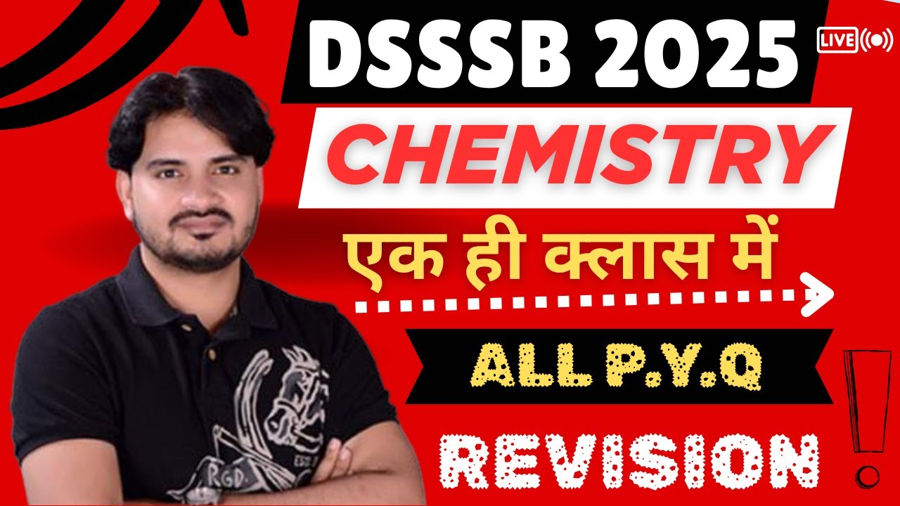DSSSB || Chemistry || अंतिम प्रहर ||  #dsssb #naturalscience