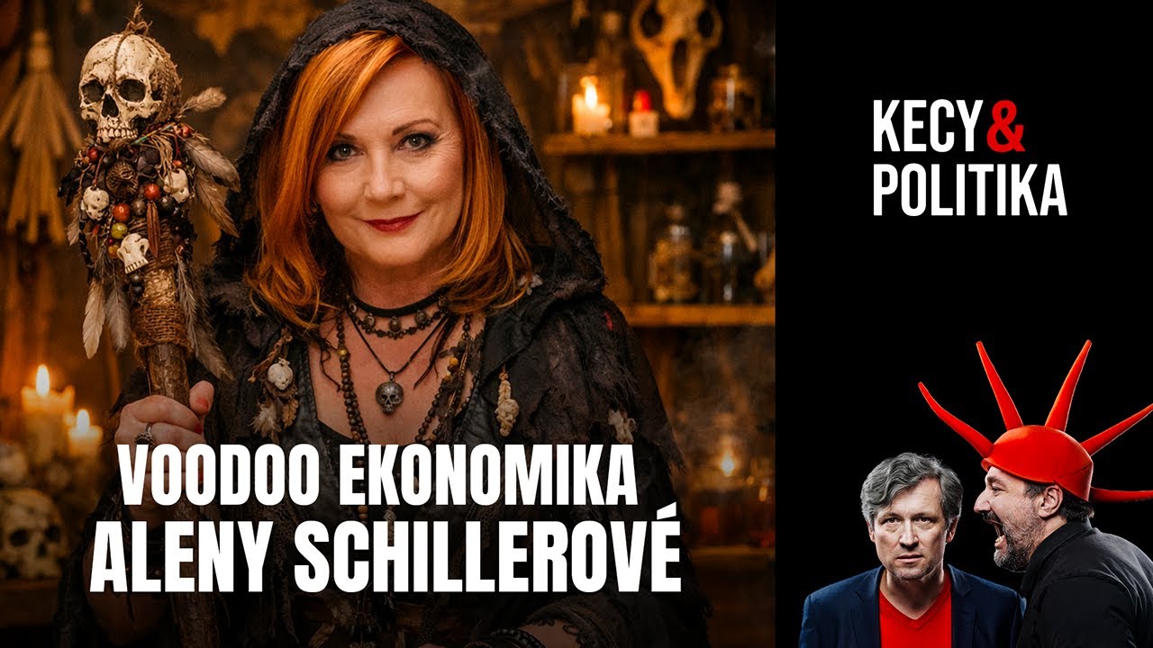 Kecy a politika 252: Voodoo ekonomika Aleny Schillerové