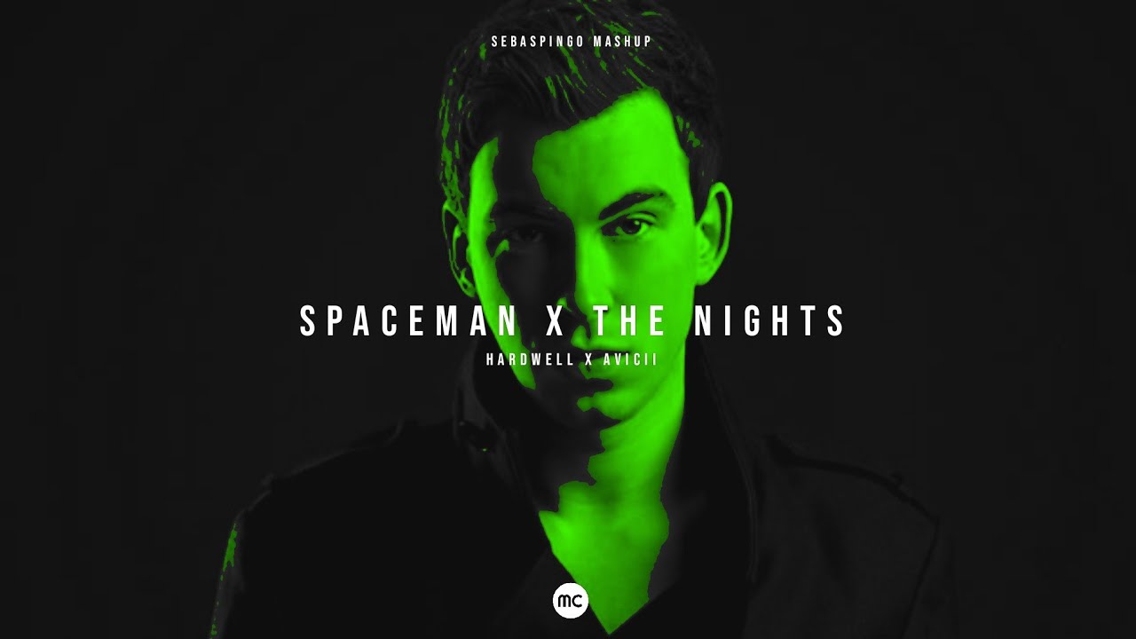 Spaceman / The Nights (Mashup)