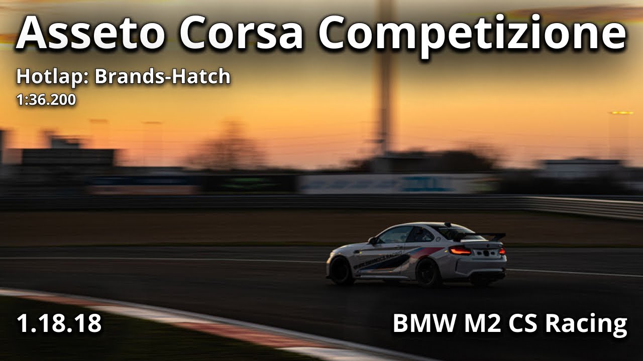 How to: ACC - Brands - Hatch Hotlap - BMW M2 CS Racing #simracing #assettocorsacompetizione