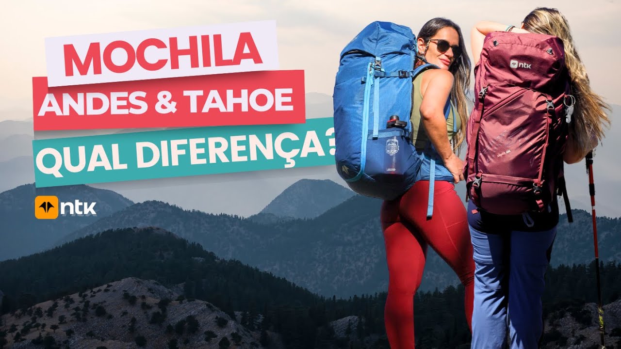 MOCHILA CARGUEIRA ANDES vs TAHOE, qual a diferença | @ntkbrasil