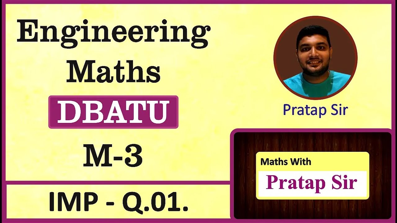 Pratap Sir - DBATU - M3 - IMP - Q.01.