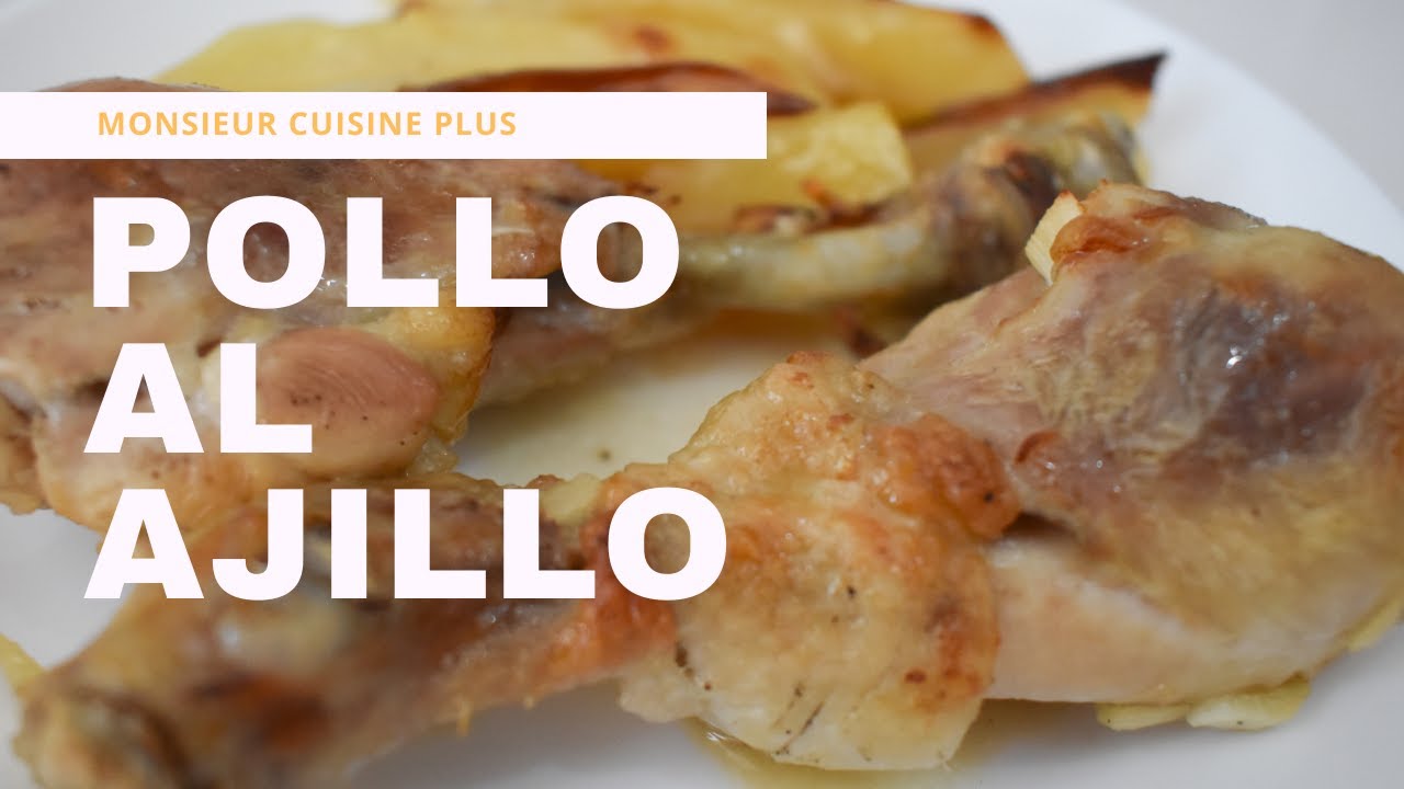 POLLO AL AJILLO | Monsieur Cuisine Plus
