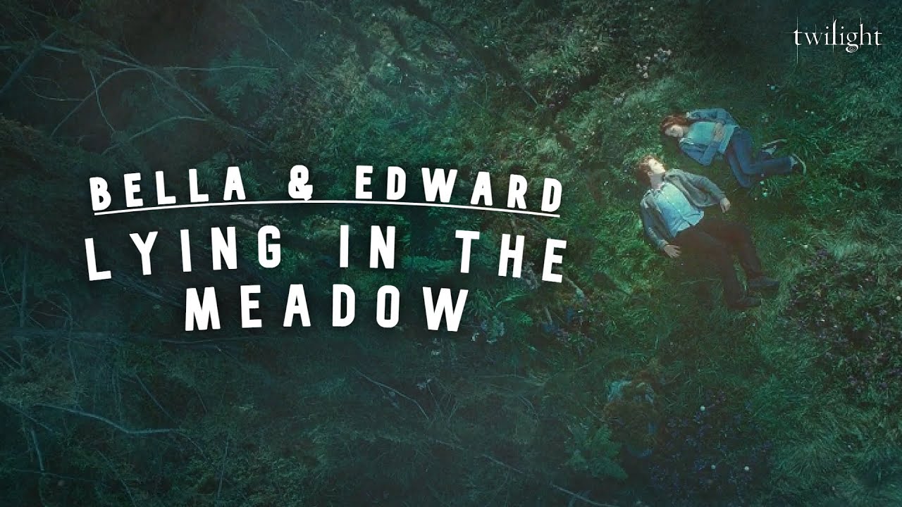 Bella & Edward lying in the meadow 🌾 Twilight🌲| Wind, Slow music