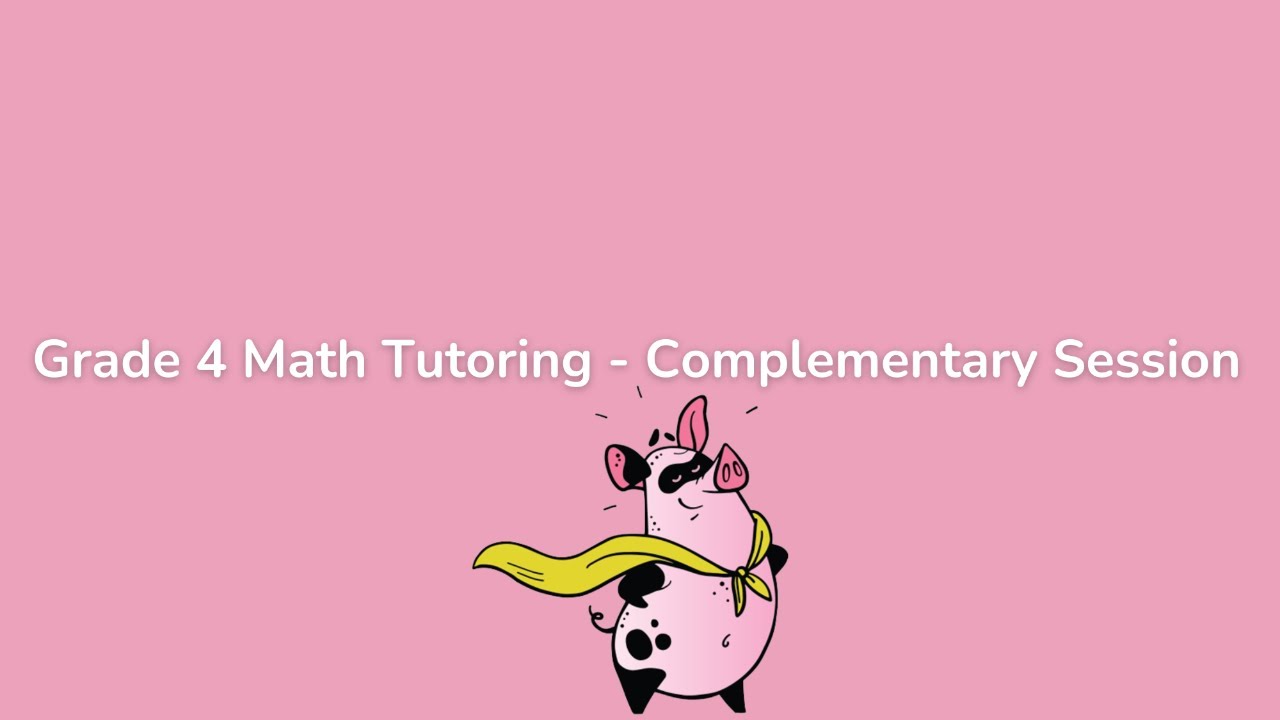 Grade 4 iRainbow Tutoring