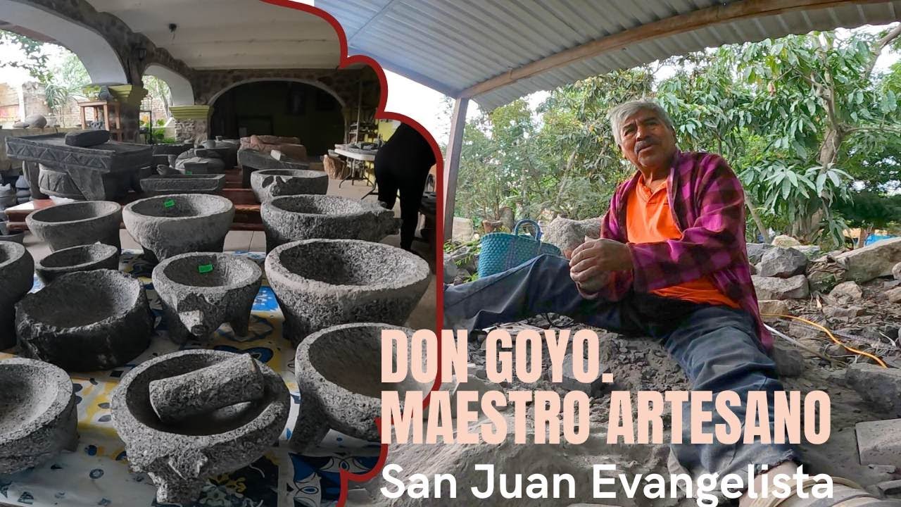 Los Molcajetes en San Lucas Evangelista. Conocimos a Don Goyo. Maestro Artesano.