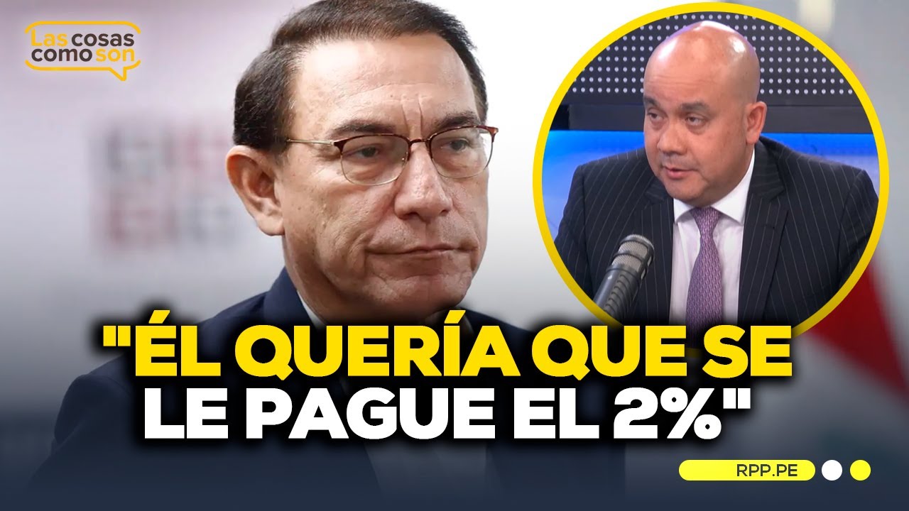 Abogado de Obrainsa señala a Vizcarra por corrupción en el caso Lomas de Ilo #LASCOSASRPP