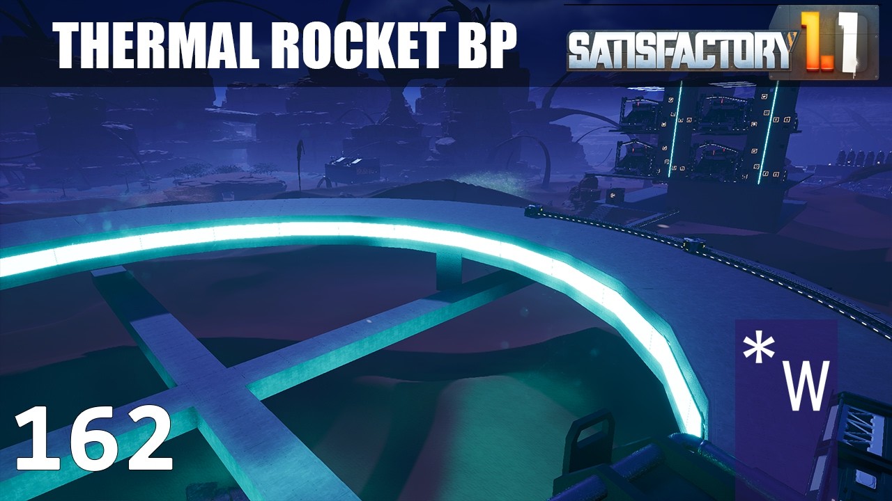 THERMAL Rocket Blueprint - SATISFACTORY 05.162
