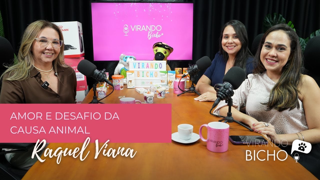 Ep. #62 Amor e desafio na causa animal - Raquel Viana