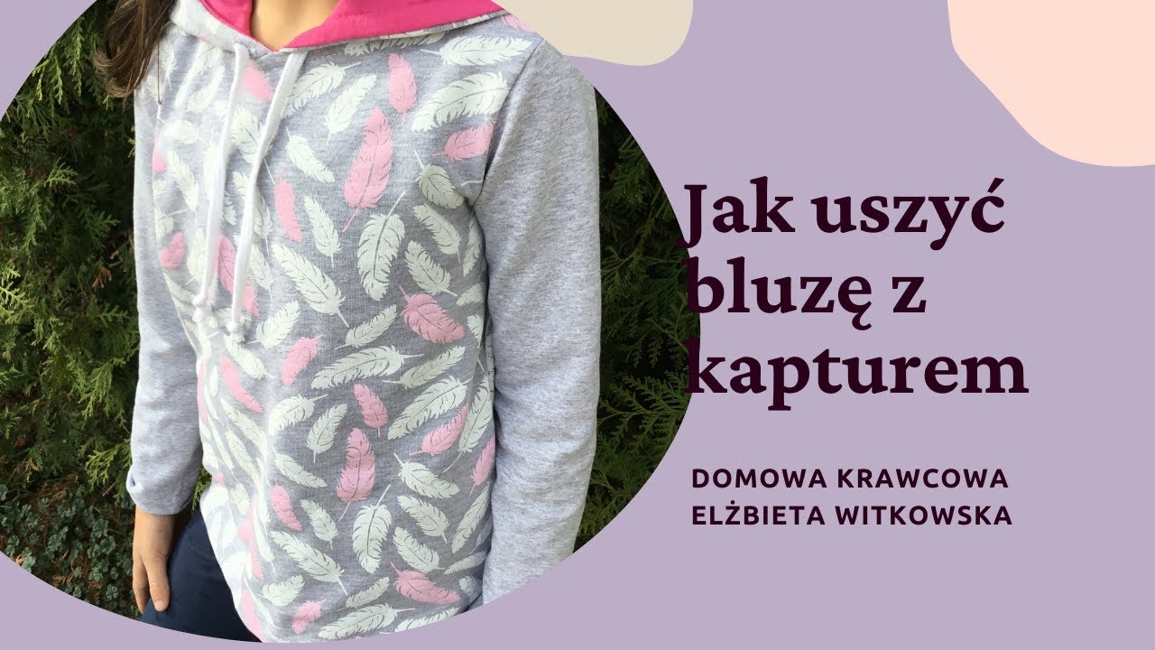 Jak uszyć bluzę z kapturem