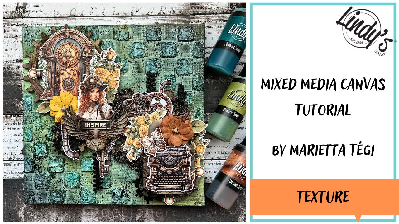 Mixed Media Steampunk Canvas Tutorial by Marietta Tégi