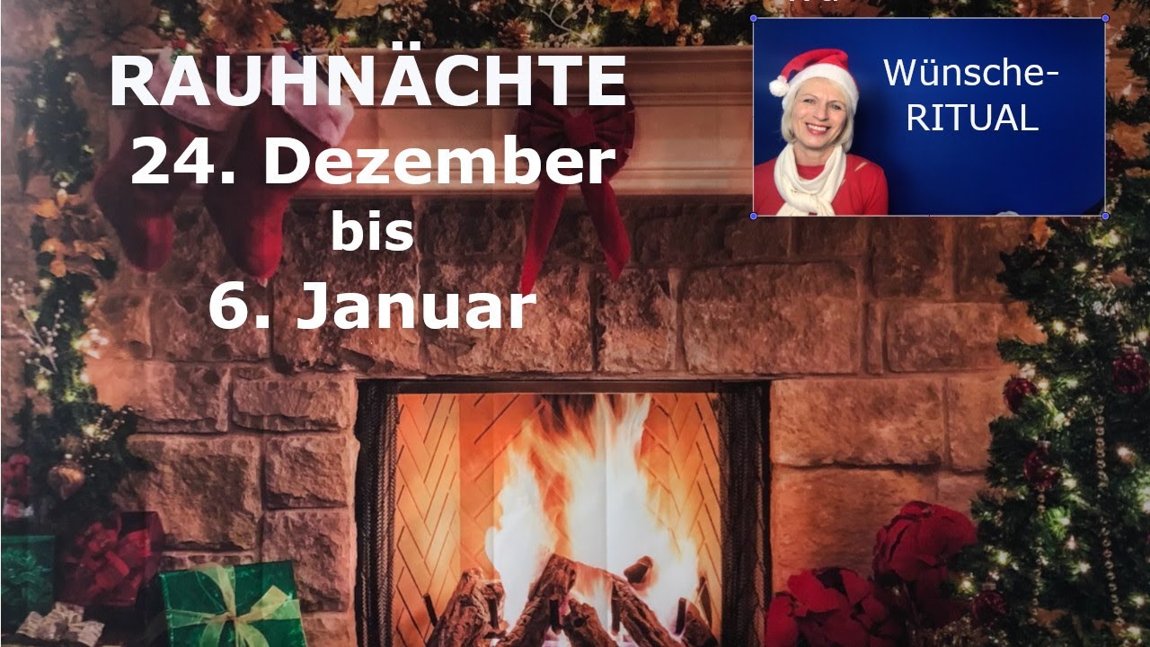 RAUHNACHTS-W&Uuml;NSCHE-RITUAL - ANLEITUNG und VORAUSSCHAU