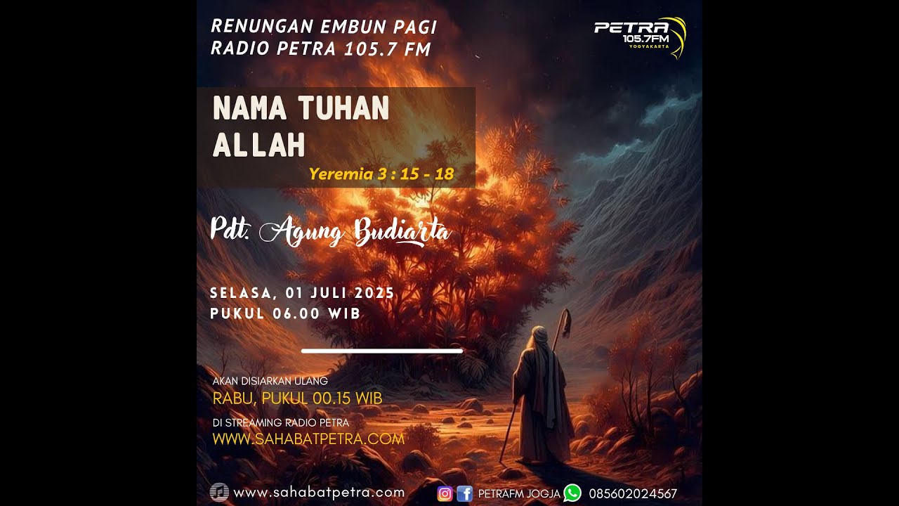 Nama Tuhan Allah (Yeremia : 3 : 15 - 18) - Pdt. Agung Budiarto