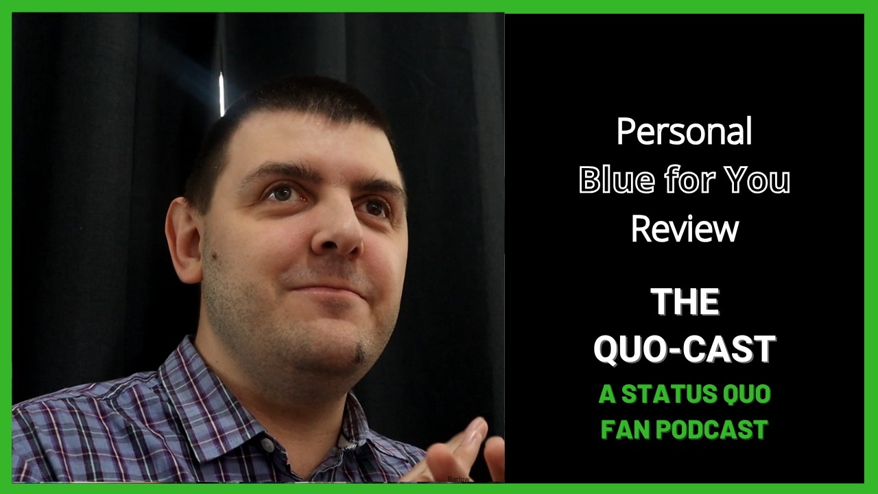 Личный отзыв о песне Blue For You группы Status Quo (1976)