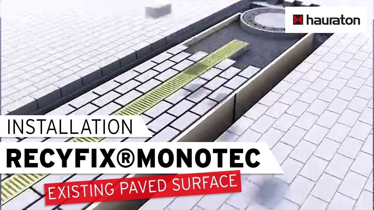 RECYFIX&reg;MONOTEC Drainage Channel Installation | Existing Paved Surface | Loading Class D 400
