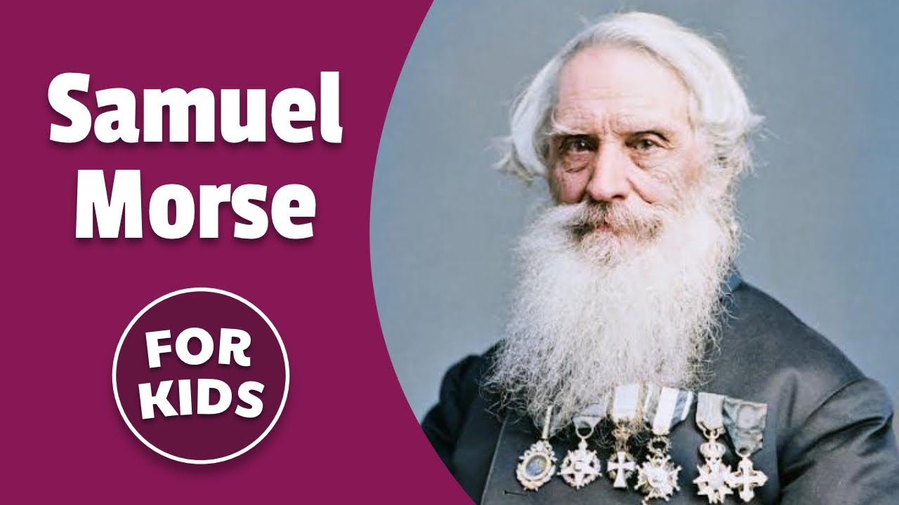 Samuel Morse and The Telegraph | History For Kids
