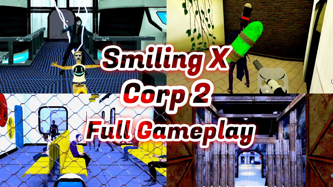 Smiling X Corp 2 Full Gameplay in Ghost Mode