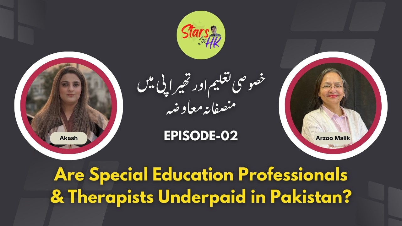 Are Special Education Professionals & Therapists Underpaid in Pakistan?